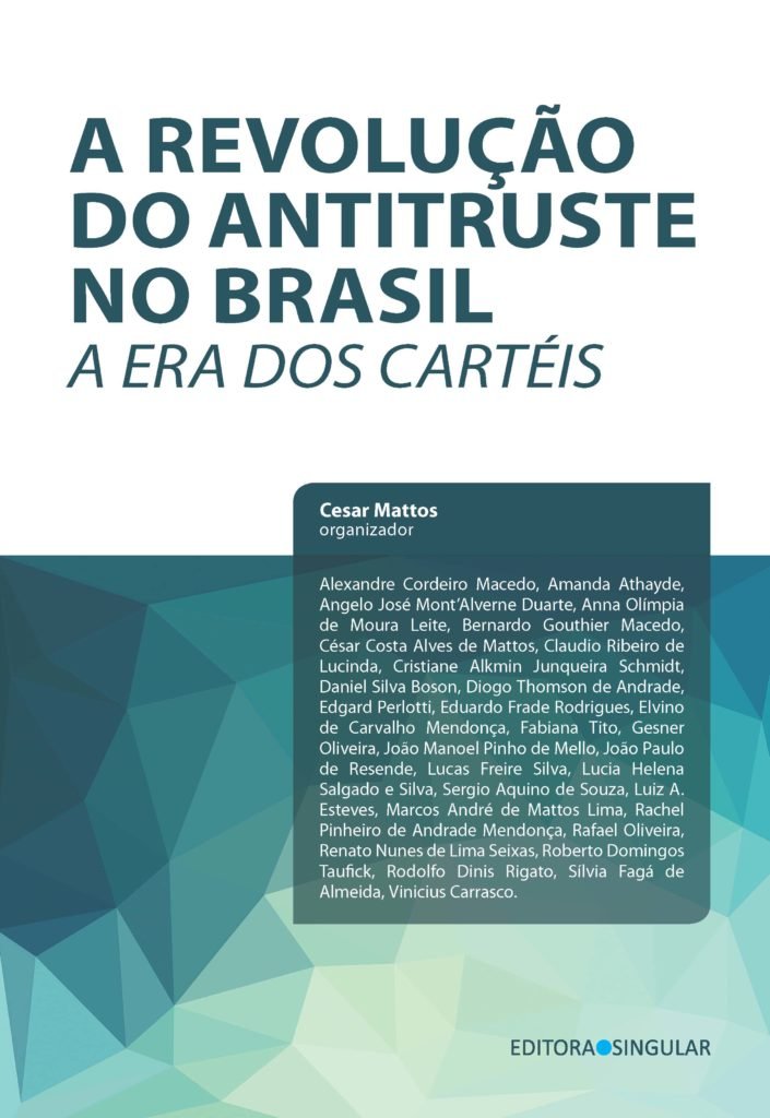 Revolucao do Antitruste no Brasil